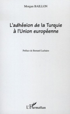 L'Adhésion de la Turquie à l'Union européenne
