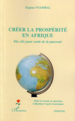 Créer la prospérité en Afrique