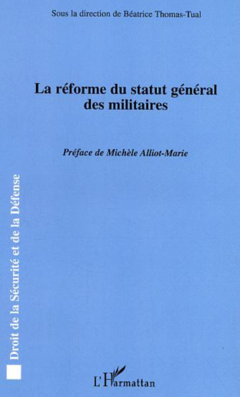La réforme du statut général des militaires