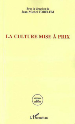 La culture mise à prix