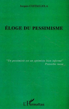 Eloge du pessimisme