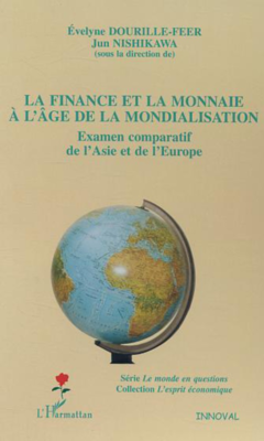 La finance et la monnaie à l'âge de la mondialisation