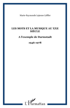 Les mots et la musique au XXe siècle