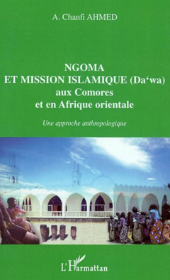 NGOMA ET MISSION ISLAMIQUE (DA‘WA) aux Comores et en Afrique orientale