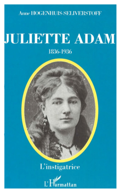 JULIETTE ADAM (1836-1936)