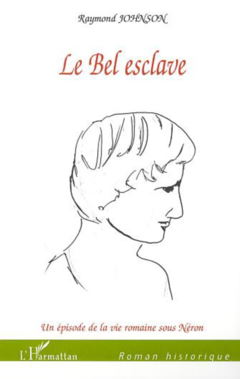 LE BEL ESCLAVE