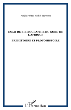 ESSAI DE BIBLIOGRAPHIE DU NORD DE L'AFRIQUE