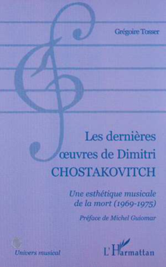 LES DERNIÈRES ŒUVRES DE DIMITRI CHOSTAKOVITCH