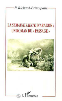 LA SEMAINE SAINTE D'ARAGON : UN ROMAN DU 
