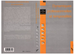DYNAMIQUES PROFESSIONNELLES ET TEMPORALITÉS