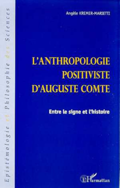 ANTHROPOLOGIE POSITIVISTE D'AUGUSTE COMTE