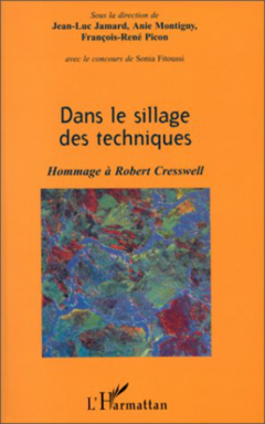 DANS LE SILLAGE DES TECHNIQUES