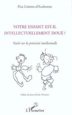 Votre enfant est-il intellectuellement doué ?