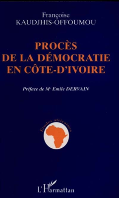 Procès de la Démocratie en Côte d'ivoire