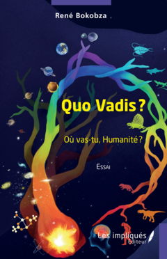 Quo Vadis ?