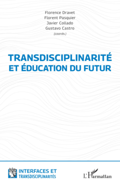 Transdisciplinarité et éducation du futur