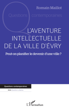 L'aventure intellectuelle de la ville d'Evry