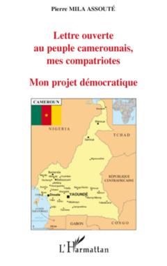 Lettre ouverte au peuple camerounais, mes compatriote