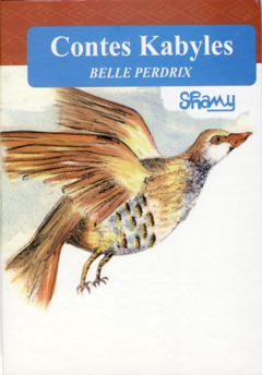 Contes Kabyles - Belle perdrix