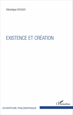 EXISTENCE ET CRÉATION