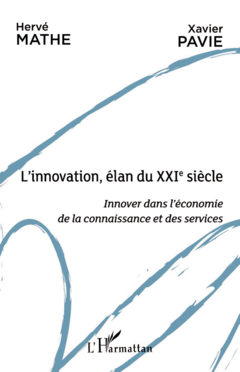 L'innovation, élan du XXIe siècle