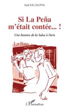 Si La Peña m'était contée...!