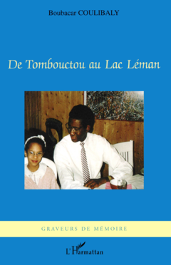 De Tombouctou au Lac Léman