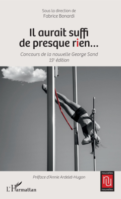 Il aurait suffi de presque rien...