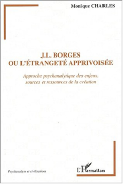 J.L. Borges ou l'étrangeté apprivoisée