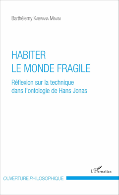 Habiter le monde fragile
