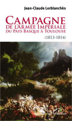 Campagne de l'armée impériale du Pays Basque à Toulouse (1813-1814)