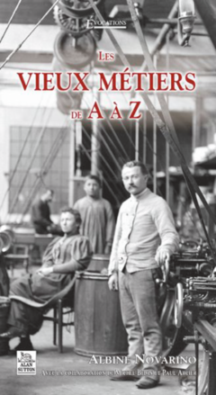 Vieux métiers de A à Z (Les)