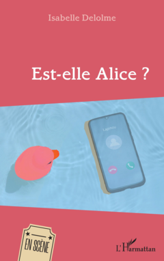 Est-elle Alice ?