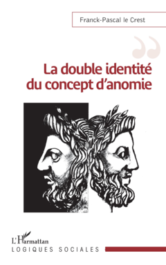 La double identité du concept d'anomie