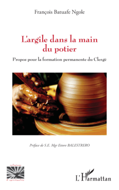 L’argile dans la main du  potier
