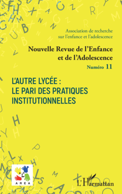 L’Autre Lycée : le pari des pratiques institutionnelles