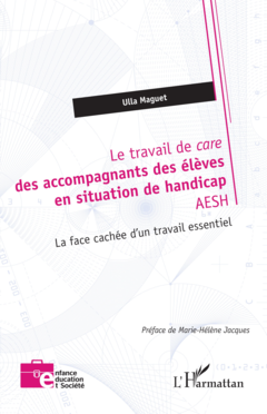 Le travail de care des accompagnants des élèves en situation de handicap  AESH