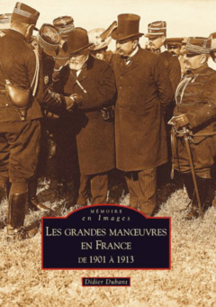 Les Grandes manœuvres en France de 1901 à 1913