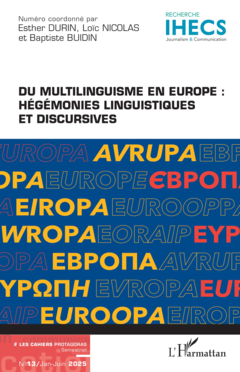 Du multilinguisme en Europe : Hégémonies linguistiques et discursives