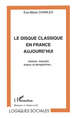 Le disque classique en France aujourd'hui