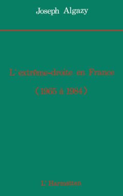 L'Extrême droite en France de 1965 à 1984