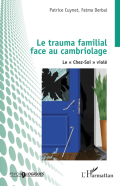 Le trauma familial face au cambriolage