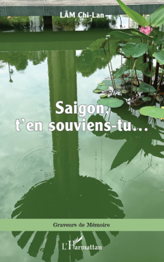 Saigon, t’en souviens-tu...
