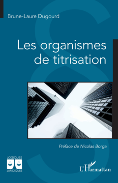 Les organismes de titrisation