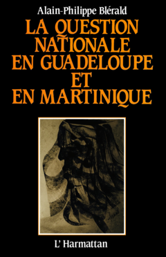 La question nationale en Guadeloupe et en Martinique
