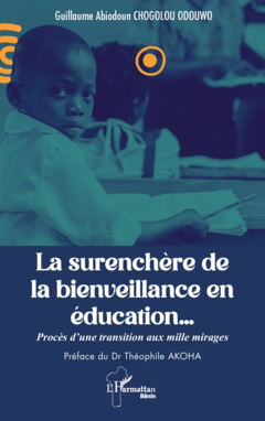 La surenchère de la bienveillance en éducation…