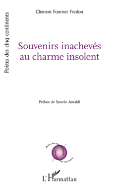 Souvenirs inachevés au charme insolent