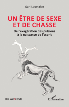 Un être de sexe et de chasse
