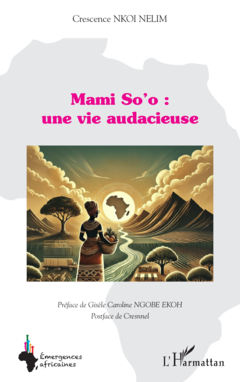 Mami So’o :  une vie audacieuse