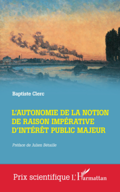 L'autonomie de la notion de raison impérative d'intérêt public majeur